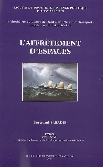 L'affrètement d'espaces