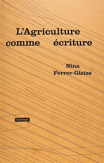 L'agriculture comme écriture