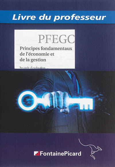 Principes fondamentaux de l'économie et de la gestion, seconde d'exploration : livre du professeur