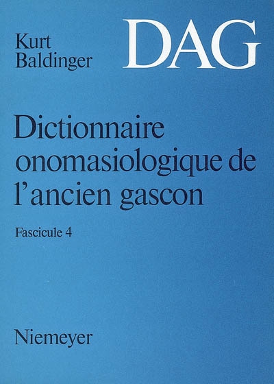 Dictionnaire onomasiologique de l'ancien gascon : DAG. Vol. 4