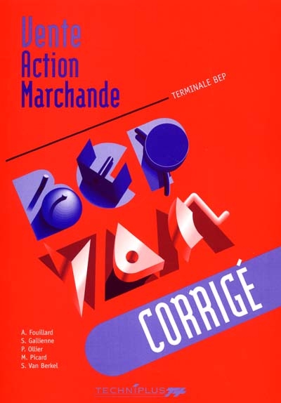 Vente-action marchande, CAP-BEP VAM, terminale : corrigé