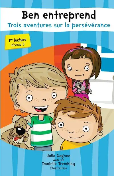 Trois aventures sur la persévérance