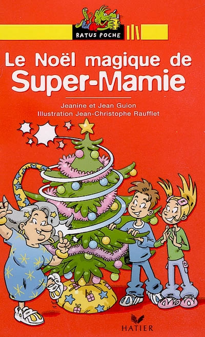 Le Noël magique de Super-Mamie