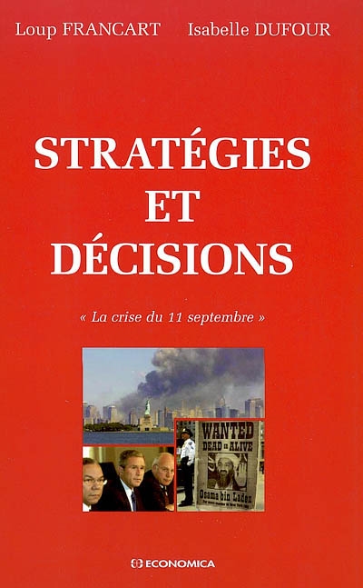 Stratégies et décisions : la crise du 11 septembre