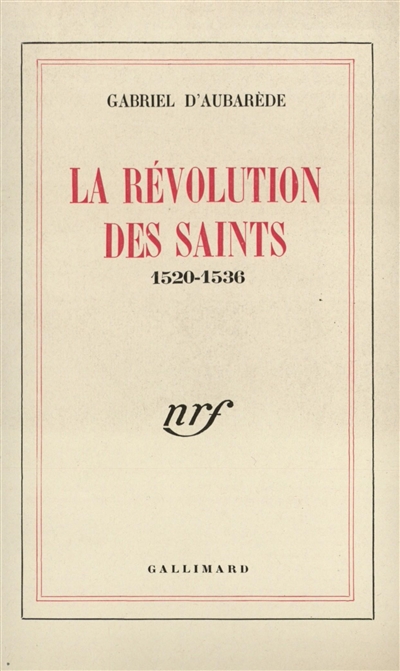 La révolution des saints, 1520-1536
