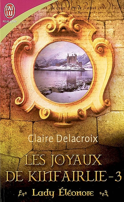 Les joyaux de Kinfairlie....