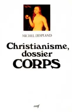 Christianisme, dossier corps