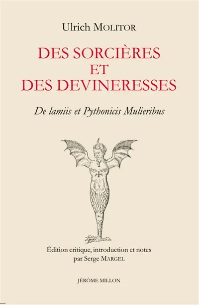Des sorcières et des devineresses. De lamiis et pythonicis mulieribus
