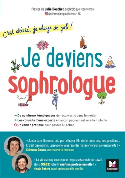 Je deviens sophrologue : c'est décidé, je change de job !