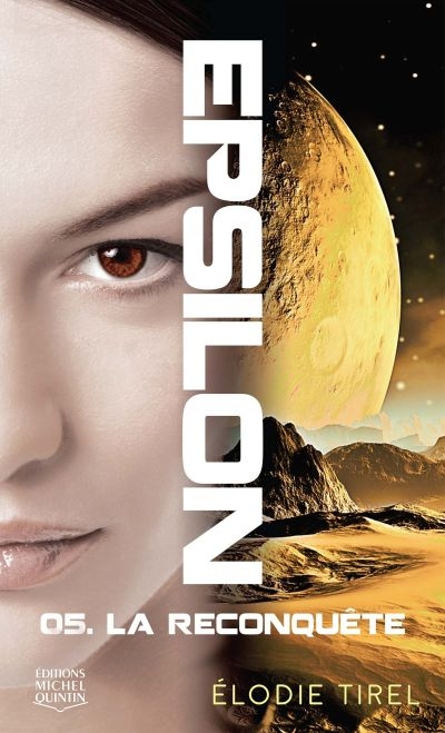 Epsilon. Vol. 5. La reconquête