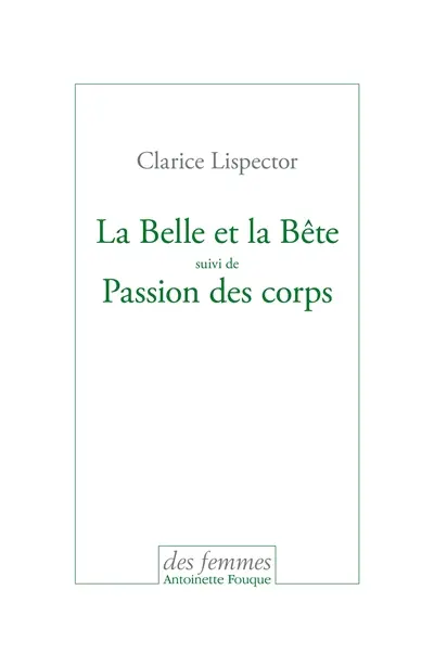 La belle et la bête. Passion des corps