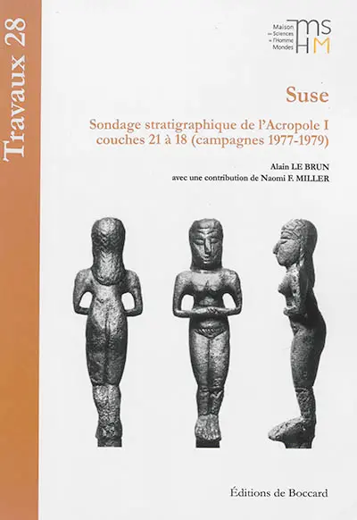 Suse : sondage stratigraphique de l'Acropole I : couches 21 à 18 (campagnes 1977-1979)