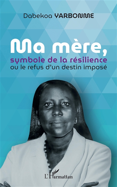 Ma mère, symbole de la...