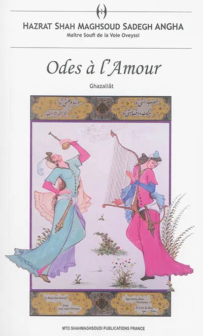 Odes à l'amour : Ghazaliât