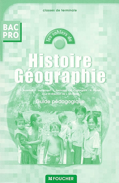 Histoire, géographie, bac pro, classes de terminale : guice pédagogique