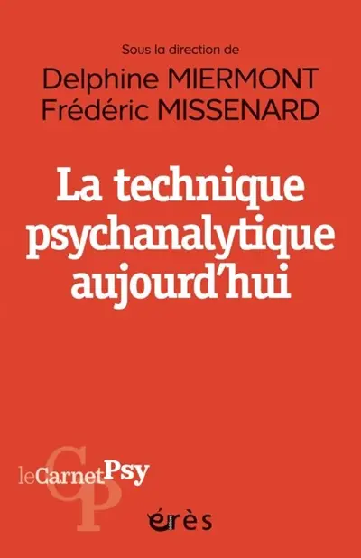 La technique psychanalytique aujourd'hui