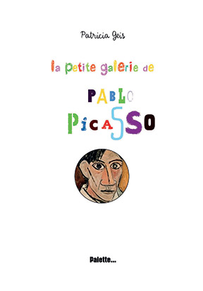 La petite galerie de Pablo Picasso