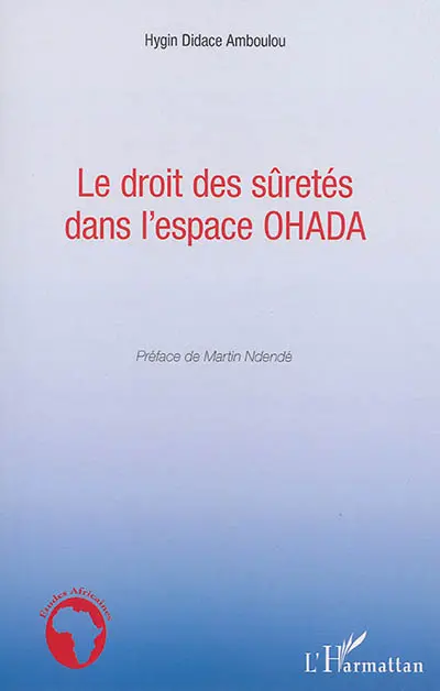 Le droit des sûretés dans l'espace OHADA