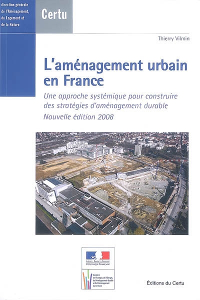 L'aménagement urbain en France : une approche systématique pour construire des stratégies d'aménagement durable