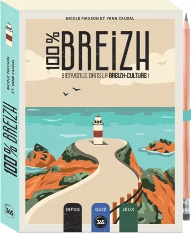 100 % Breizh : bienvenue dans la breizh culture ! : infos, quiz, jeux
