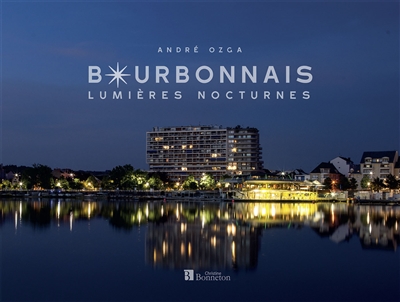 bourbonnais : lumières nocturnes