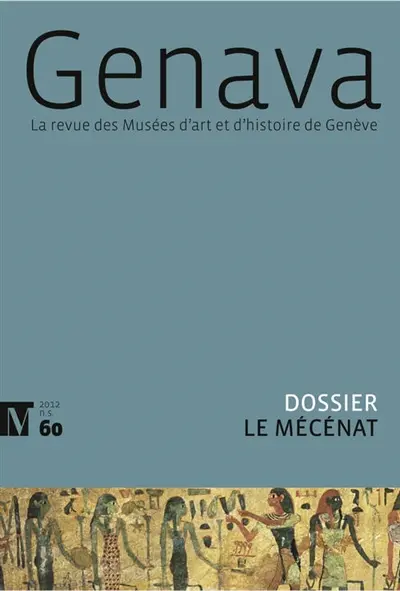 Genava, n° 60. Le mécénat