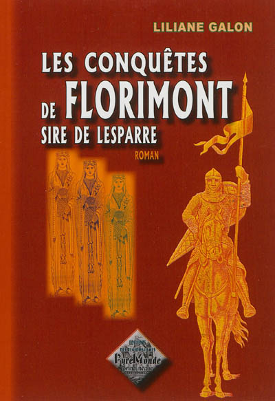 Les conquêtes de Florimont...