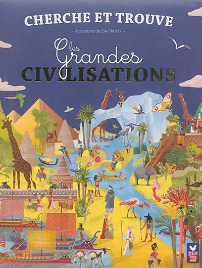 Les grandes civilisations : cherche et trouve