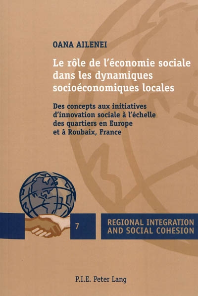 Le rôle de l'économie sociale dans les dynamiques socioéconomiques locales : des concepts aux initiatives d'innovation sociale à l'échelle des quartiers en Europe et à Roubaix, France