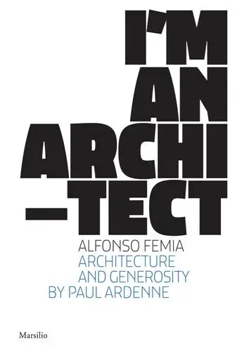 Alfonso Femia I´m an Architect
