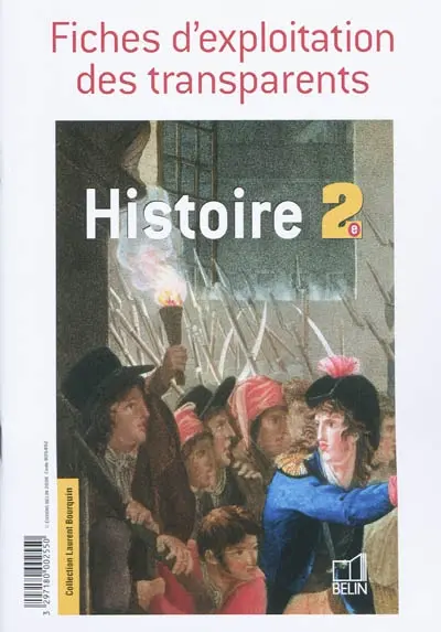 Histoire 2de : exploitation des transparents, fiches photocopiables