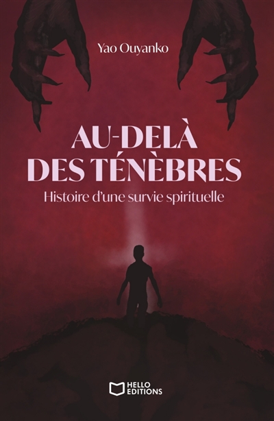 Au-delà des ténèbres : Histoire d'une survie spirituelle