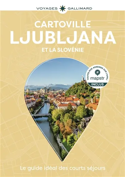 Ljubljana et la Slovénie