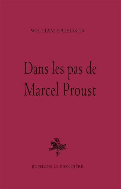 Dans les pas de Marcel Proust