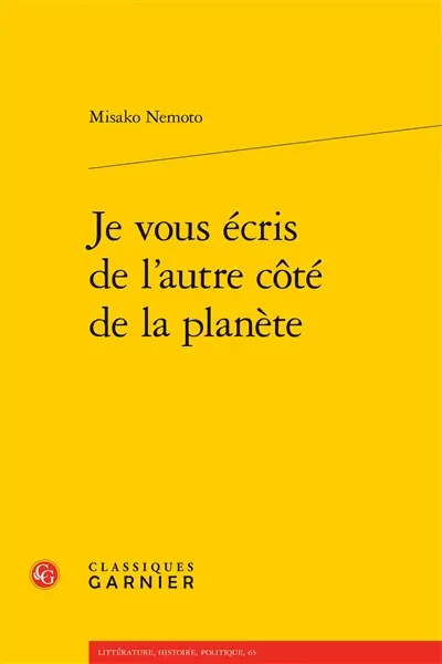 Je vous écris de l'autre côté de la planète