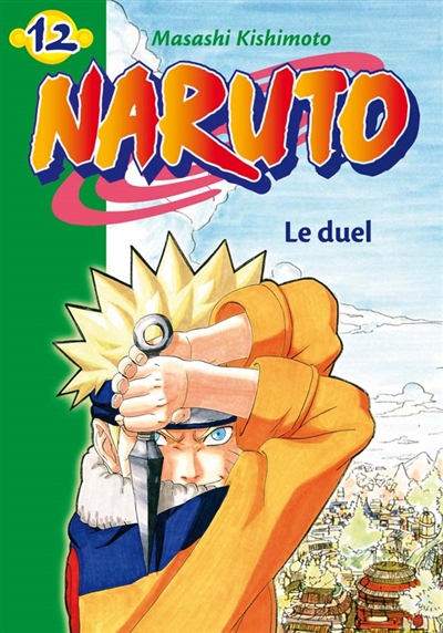Naruto. Vol. 12. Le duel