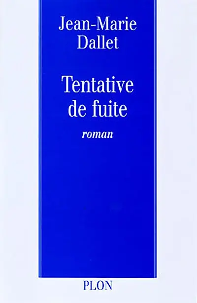 Tentative de fuite