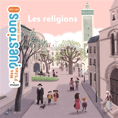 Mes p'tites questions: les religions