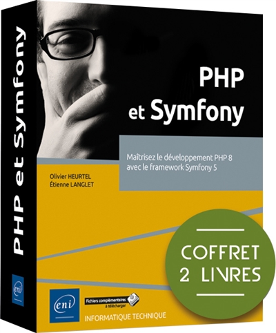 PHP et Symfony : maitrisez le développement PHP 8 avec le framework Symfony 5 : coffret 2 livres