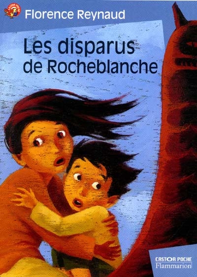 Les disparus de Rocheblanche