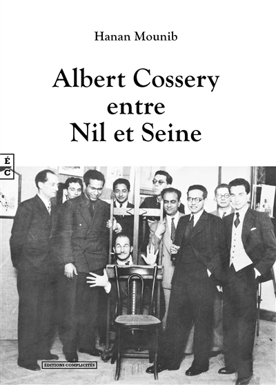 Albert Cossery entre Nil et Seine