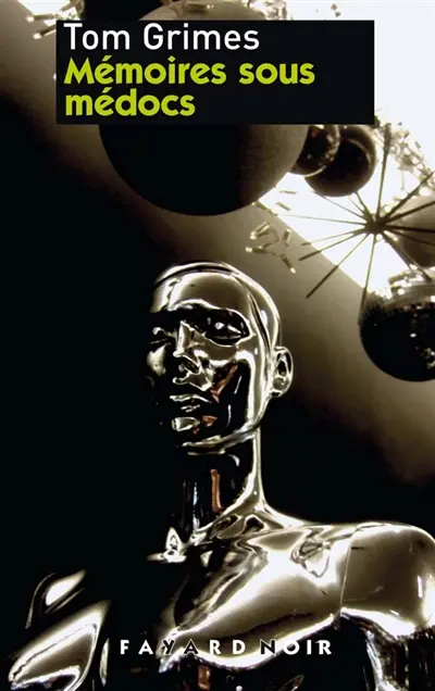 Mémoires sous médocs