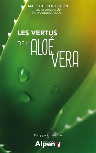 Les vertus de l'aloe vera