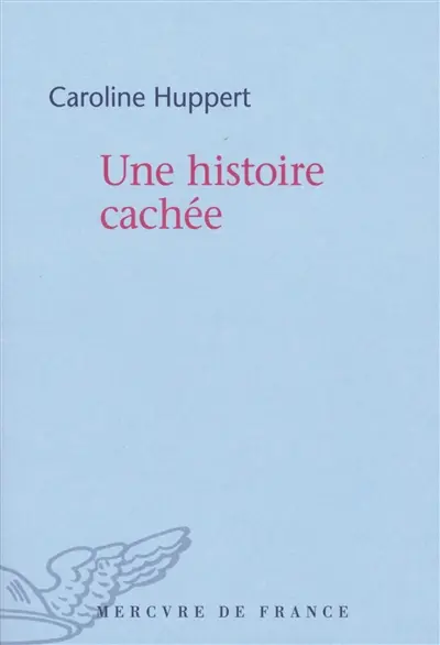 Une histoire cachée Une histoire cachée
