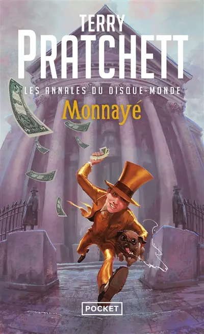 Les annales du Disque-monde. Vol. 32. Monnayé