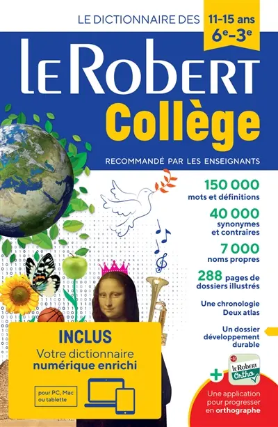 Le Robert collège : le dictionnaire des 11-15 ans, 6e-3e