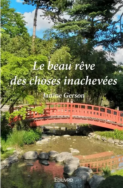 Le beau rêve des choses inachevées