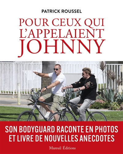 Pour ceux qui l'appelaient Johnny : son bodygard raconte en photos