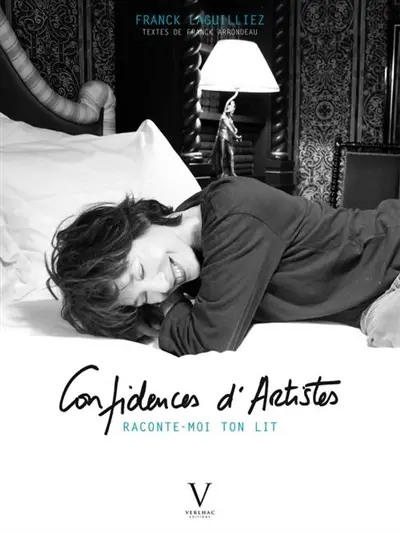 Confidences d'artistes : raconte-moi ton lit