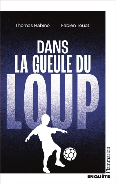 Dans la gueule du loup